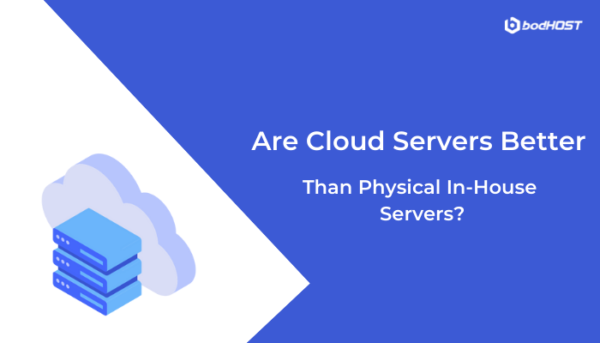 Are Cloud Servers Better than Physical In-house Servers?