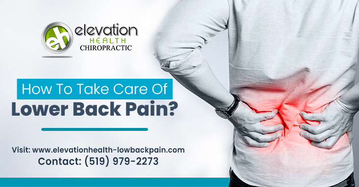 How To Take Care Of Lower Back Pain?