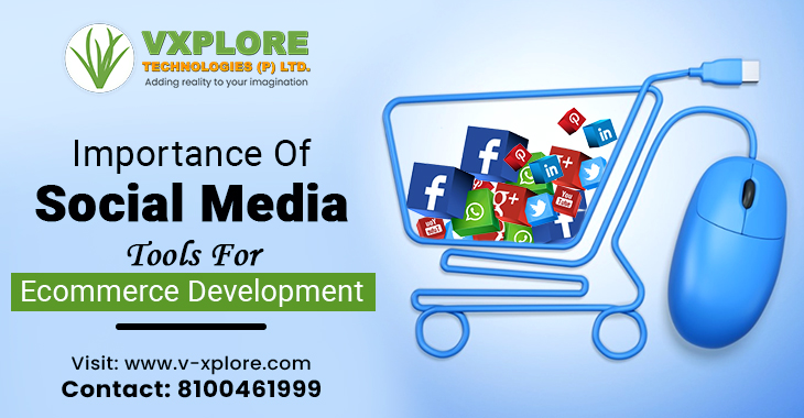 Importance Of Social Media Tools For Ecommerce Development