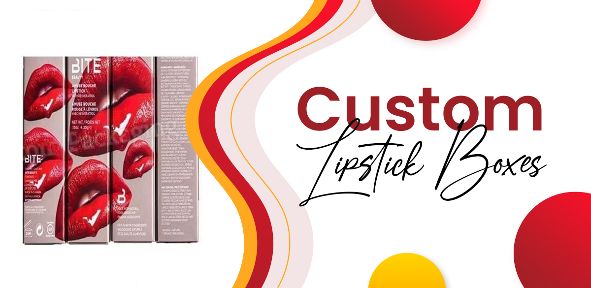 Marketing Strategies of Custom Lipstick Boxes Can Build Brands in the Market