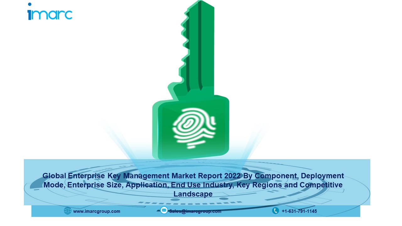 Global Enterprise Key Management Market 2022-27 Size, Share, Report and Forecast