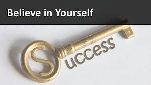 Success Key Believe in your self