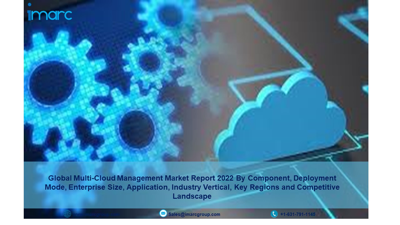 Multi-Cloud Management Market Size, Share, Report, Trends, Growth, Opportunities and Forecast 2022-27