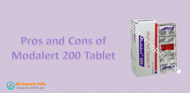 Pros and Cons of Modalert 200 Tablet