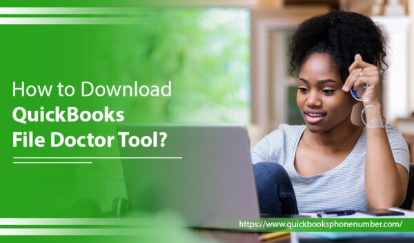 How to Download QuickBooks File Doctor Tool?