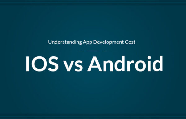 Comparison Between iOS And Android App Development Costs