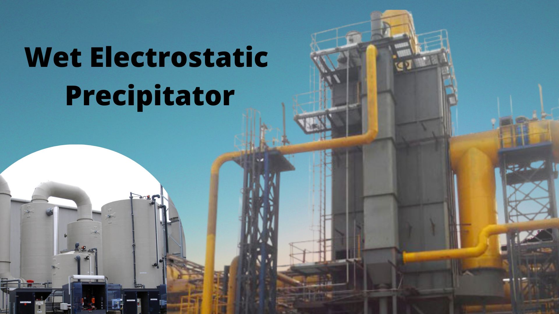 Wet Electrostatic Precipitator