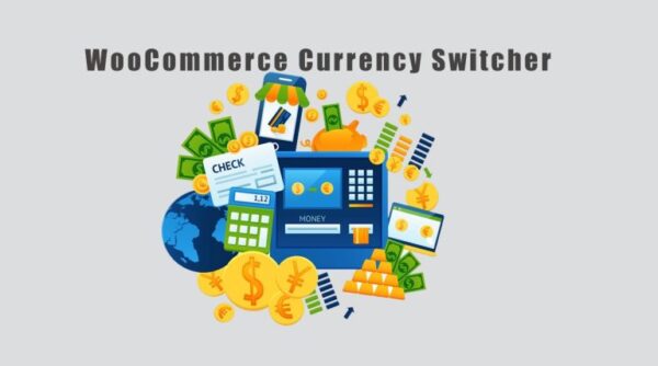 How To Use The WooComerce Currency Switcher For More Sales?