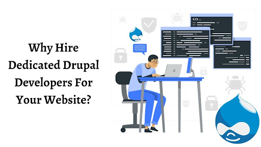 why hire dedicated drupal developers for your website