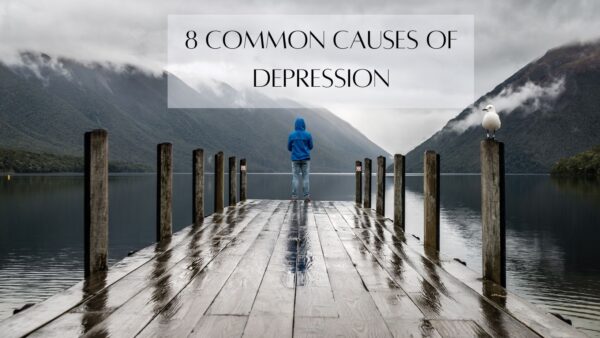 8 Common Causes Of Depression
