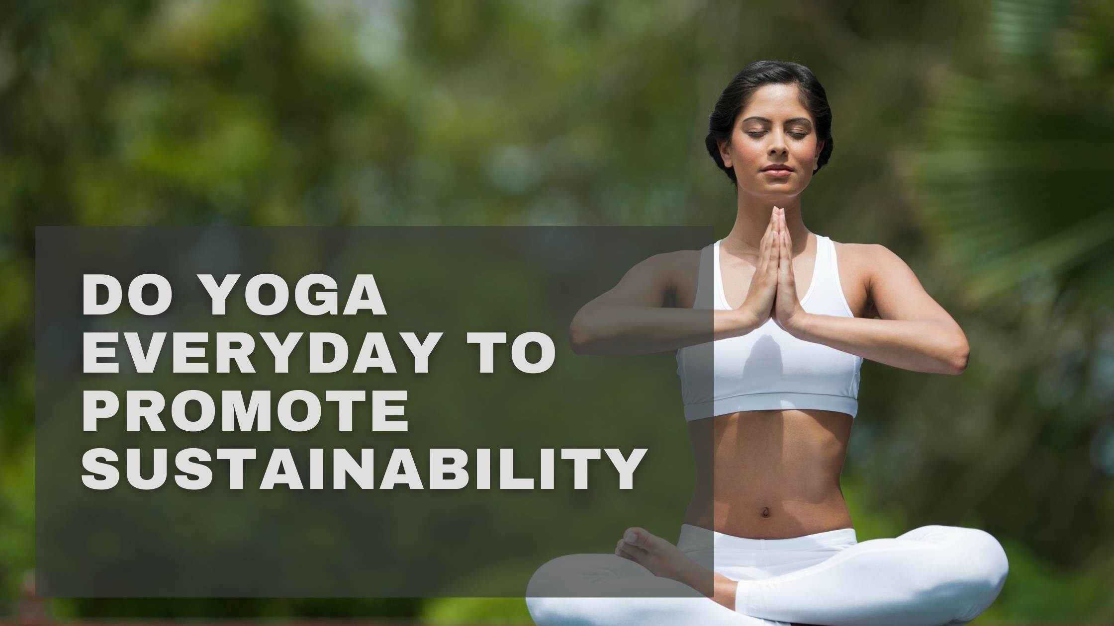Do-Yoga-Everyday-to-Promote-Sustainability