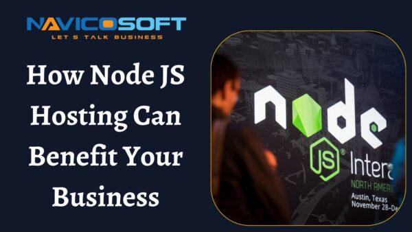 How Node JS Hosting Can Benefit Your Business?