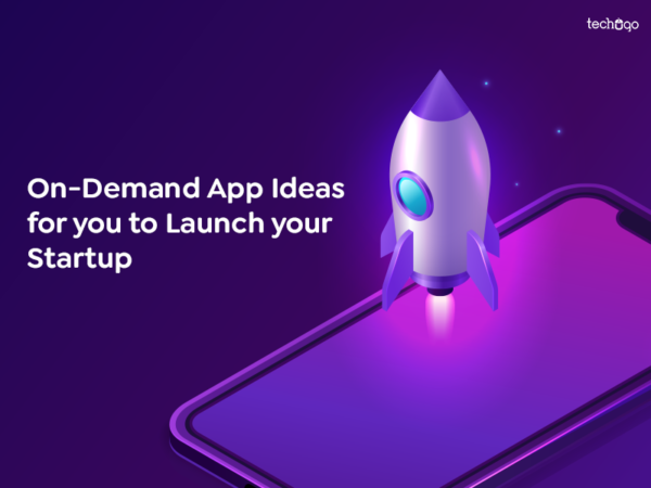 On-Demand App Ideas for you to Launch your Startup