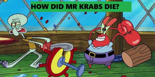 How Did Mr Krabs Die?