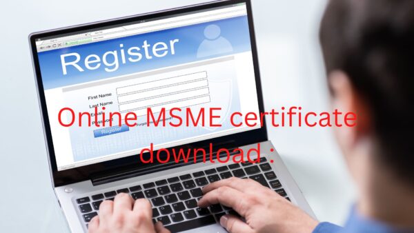 Online MSME certificate download :