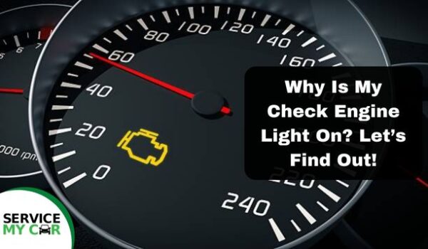 Why Is My Check Engine Light On? Let’s Find Out!