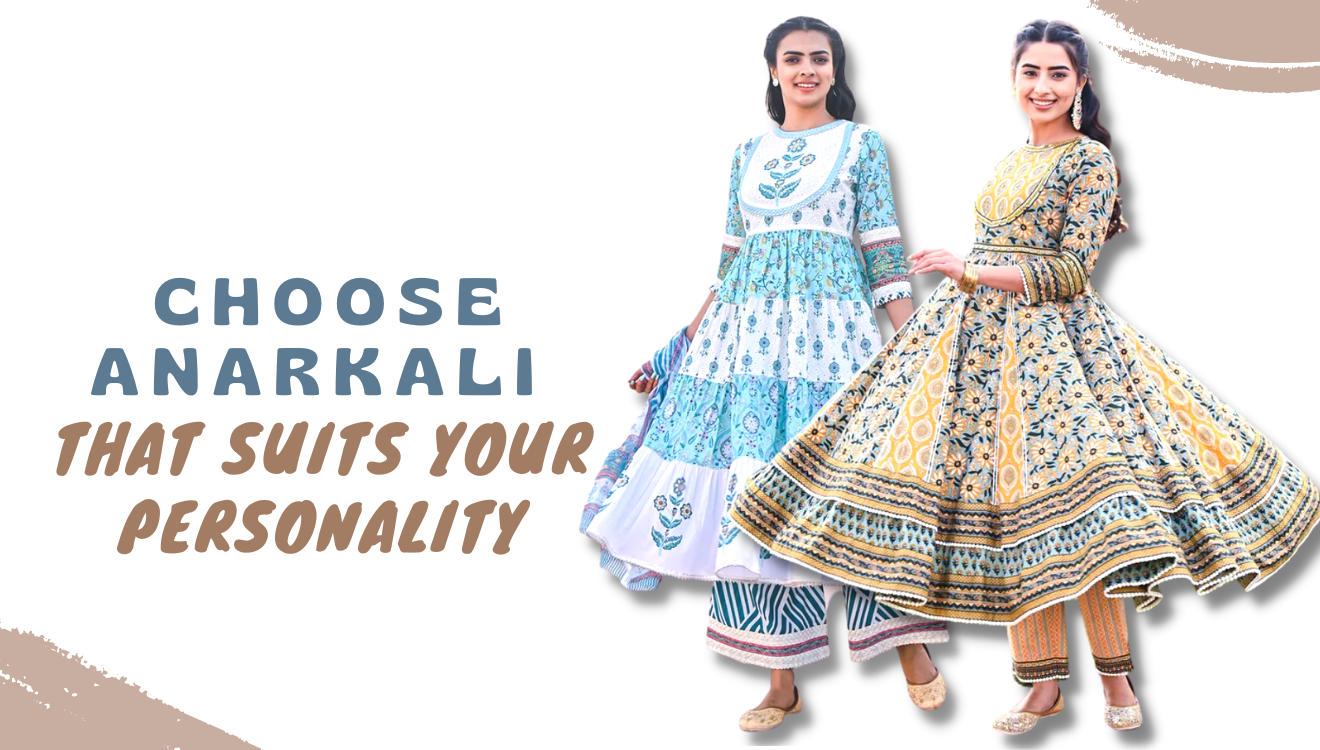 Choose An Anarkali That Suits Your Personality