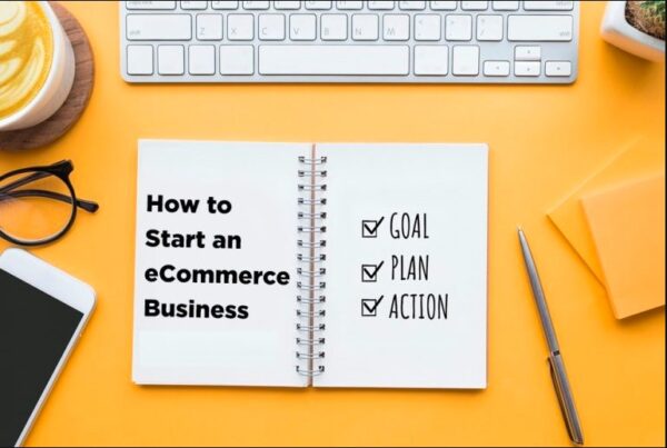 How to start an e-commerce Business