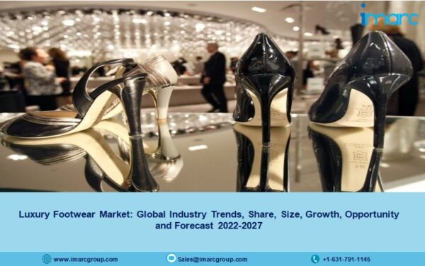 Luxury Footwear Market 2022, Size, Trends, Scope, Outlook And Forecast 2027