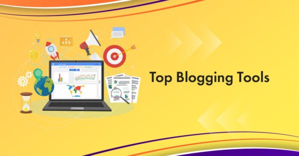 The Best Tools For Blogging