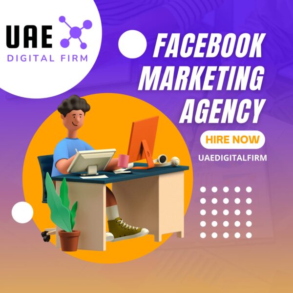 Tips to Find Best Facebook Marketing Agency in Dubai