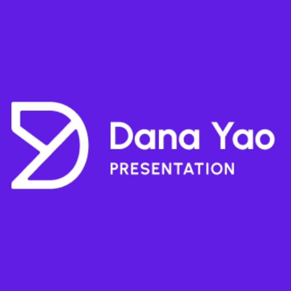 Dana Yao Presentation