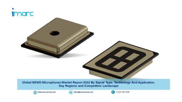 MEMS Microphones Market Size 2022, Industry Growth, Trends and Forecast 2027