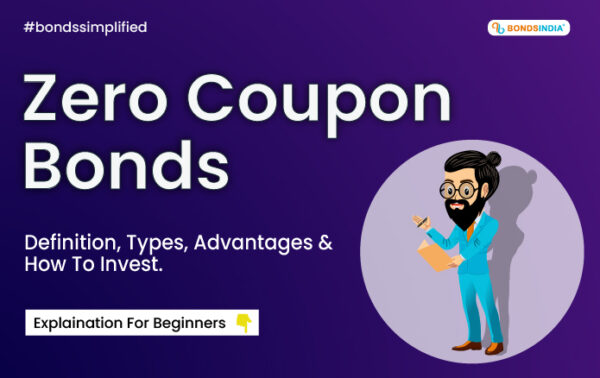 What Are Zero Coupon Bonds, And How Do They Work?